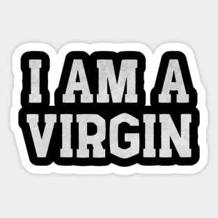 I'm a Virgin – Funny White Lie Party Sticker